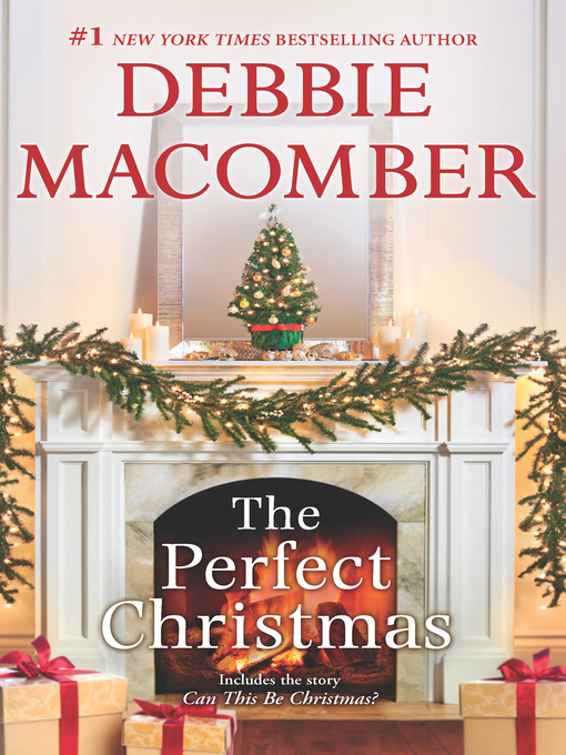 Title details for The Perfect Christmas by Debbie Macomber - Available